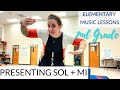 Fun sol mi songs  presenting sol mi in 2nd grade  what im teaching s2 ep 11