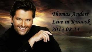 Thomas Anders (Modern Talking), live in Kirovsk, Russia (2013.08.24)