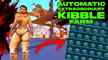 AUTOMATIC Extraordinary Kibble FARM Guide!!! How To Get 1000s of Extraordinary Kibble!!!
