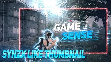 HOW TO MAKE THUMBNAIL LIKE SYNZX | Synzx thumbnail tutorial synzx thumbnail on android easy tutorial