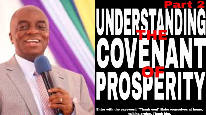 Bishop David Oyedepo UNDERSTANDING THE COVENANT OF PROSPERITY Part 2