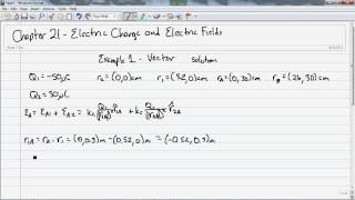 0612 Chapter 21 Electric Charge and Electric Field Electric Field Example 1 Vector