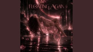 FLOATING AGAIN
