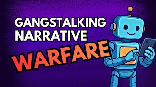 They Use Bots To Control What You Believe About Gangstalking | Targeted Harassment | COINTELPRO 