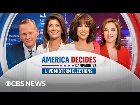 Watch Live: 2022 Midterm Election Coverage, Results and Analysis | CBS News