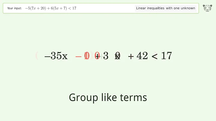 Solving Linear Inequalities: -5(7x+20)+6(5x+7) is Smaller Than 17