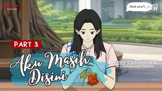 Download lagu Aku Masih Di Sini PART 3  - Dhot Design