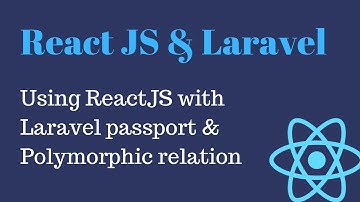 16 ReactJS with Laravel passport to save comments & look at 1 to Many Polymorphic relation - 1