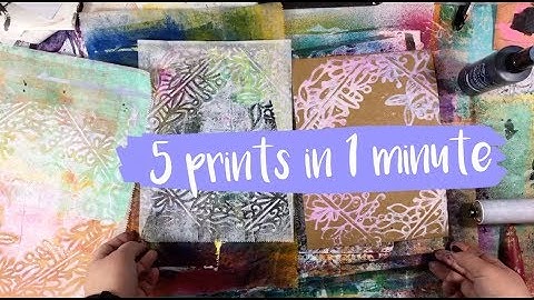 5 Gelli Prints in 1 Minute