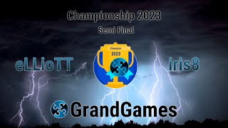 Championship 2023. eLLioTT vs iris8