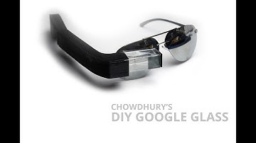 DIY Google Glass: Complete Tutorial Part 4