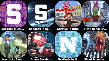 Sandbox Multiplayer Mods,Sandbox In Space,Titan Head FPS Shooting,Nextbots Sandbox Playground