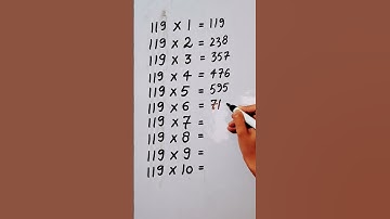 write the table of 119 in 22 second only..#hack #maths #mathshack ‎@study_care0 