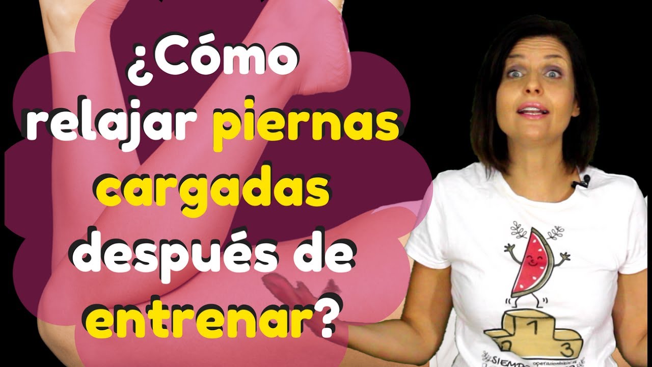 entrenamiento running How to relax loaded legs after training?