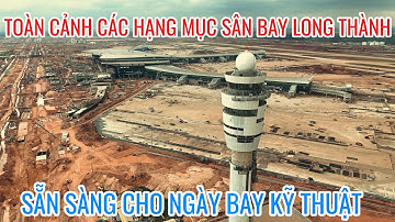 TOÀN CẢNH MỚI NHẤT THÁP KHÔNG LƯU,NHÀ GA SÂN BAY LONG THÀNH CÒN 8 NGÀY CHẠY ĐUA VỀ ĐÍCH BAY LỊCH SỬ 