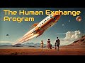 The human exchange program  a short scifi story