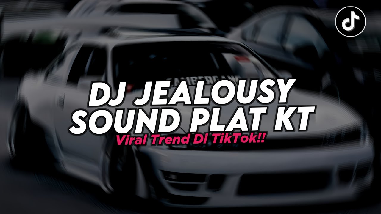 DJ JEALOUSY X TROUBLE IS A FRIEND SOUND PLAT KT REMIX VIRAL TREND TIKTOK TERBARU 2026