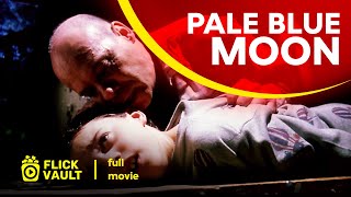 Pale Blue Moon | Full HD Movies For Free | Flick Vault