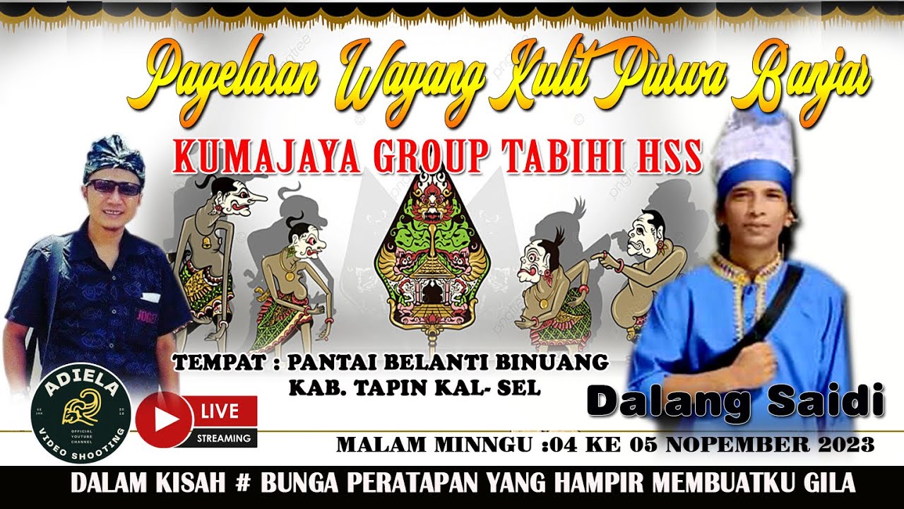 Live WAYANG KULIT PURWA BANJAR#KUMAJAYA GROUP #DALANG SAIDI TABIHI # PANTAI BELANTI BINUANG KAL SEL