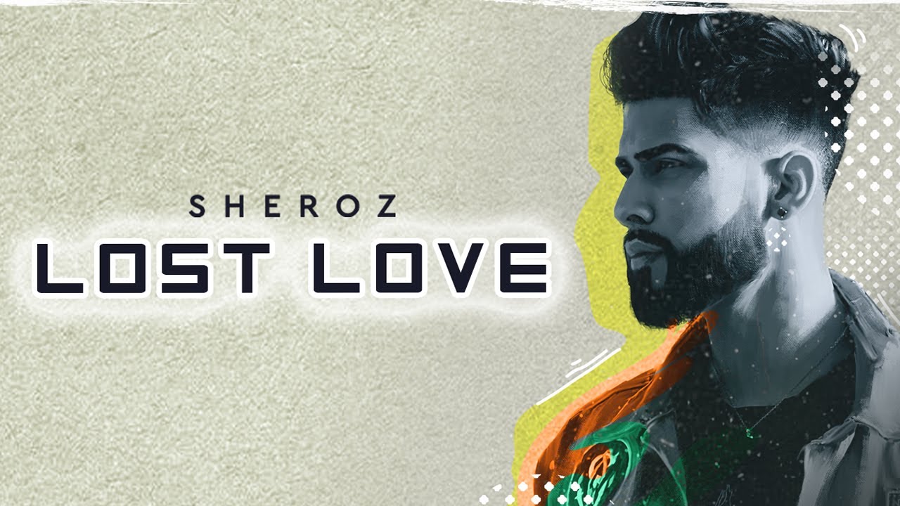 Watch Sheroz - Lost Love | Bob.B Randhawa | Avi | Kalikwest on YouTube Watch Sheroz - Lost Love | Bob.B Randhawa | Avi | Kalikwest on YouTube