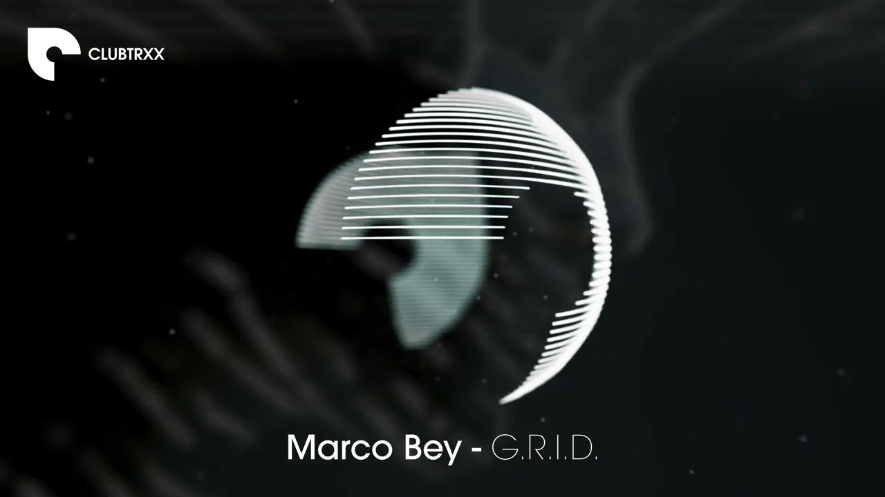 Marco Bey - G.R.I.D. (Electro House / Mainstage | CLUBTRXX)