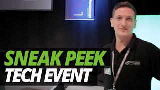 A SNEAK PEEK at our TECH EVENT!