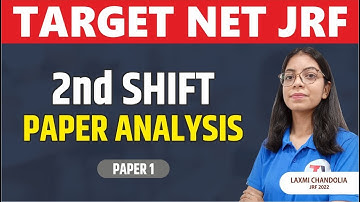 21 February Second Shift Paper Analysis || TARGET NET JRF 2023 II PAPER 1 || BY LAXMI MAM