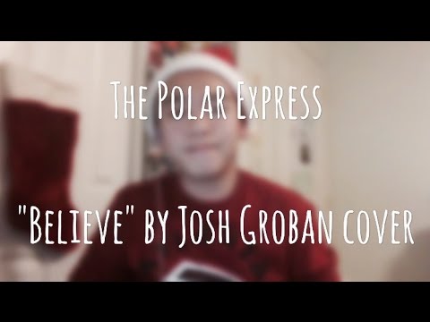 the polar express soundtrack believe the polar express soundtrack believe