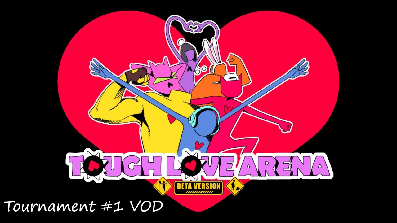 Tough Love Arena Tournament #1 + CHAMPION INTERVIEW