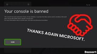 Getting Console Banned Thanks Again Microsoft
