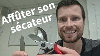 [TUTO] Comment affûter son sécateur ?