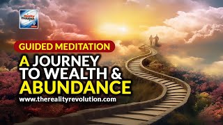 Guided Meditation  A Journey To Wealth And Abundance