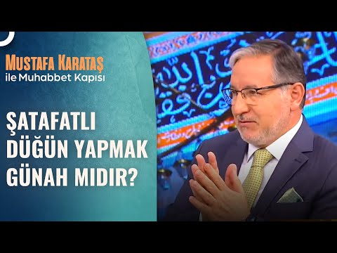 İslam'da Düğün Yapmanın Ölçüsü Nedir? | Prof. Dr. Mustafa Karataş İle Muhabbet Kapısı