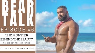 Bear Talk Episode 46: Dylan Hafertepen - The Monster Behind The Beauty