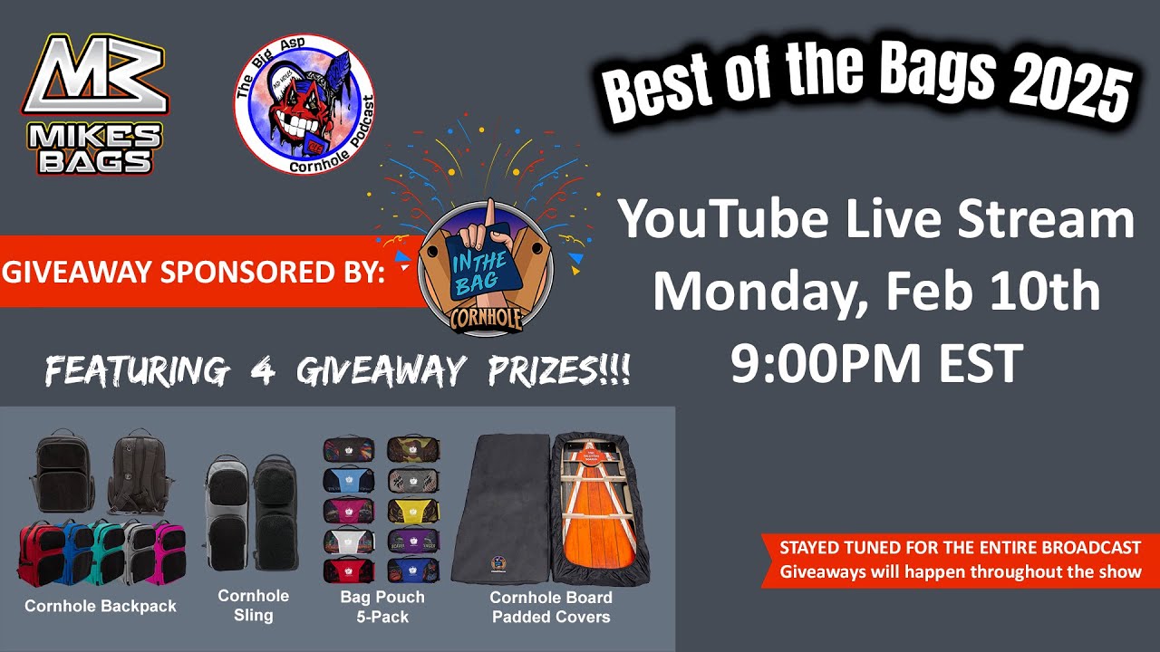 Best of the Bags 2025 featuring the Big Asp Cornhole Podcast - YouTube