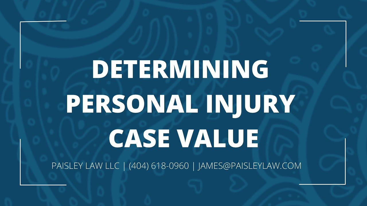 What is Your Personal Injury Case Worth? - YouTube