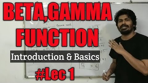 Beta , Gamma Function | Introduction & Basics | #Lecture 1