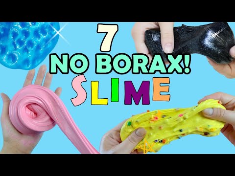 7 DIY SLIME : NO BORAX or NO GLUE SLIME - SLIME HACKS - 7 DIFFERENT WAYS