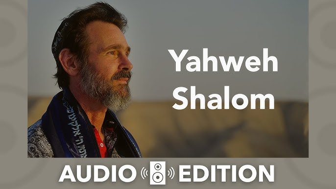 Yahweh Shalom - Discovering The Jewish Jesus