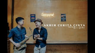 Glenn Fredly - Akhir Cerita Cinta ( Rio Gebze Cover )