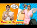 MOM Ki Shopping | Rich vs Normal | ShrutiArjunAnand