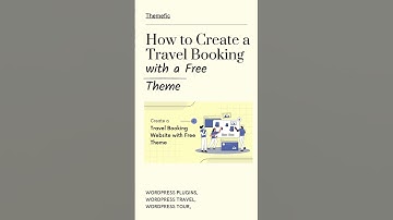 How to Create a Travel Booking WordPress Website with a Free Theme