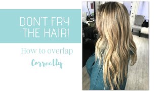 HOW TO NOT OVER PROCESS THE HAIR!