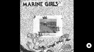 Marine Girls &quot;The Lure Of The Rockpools&quot;