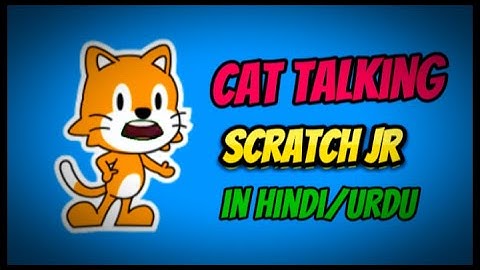 How to make your character talk in scratch jr| Scratch jr tutorial