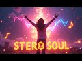 Stereo Soul 2025 -  New Song (Original) By MrX