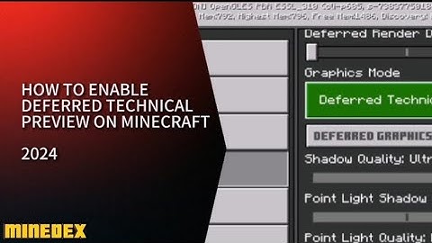 TUTORIAL ON HOW TO ENABLE DEFERRED TECHNICAL PREVIEW ON MINECRAFT PE ! | MineDex