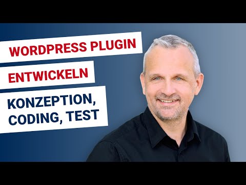 Wordpress Plugin programmieren  - Konzeption, Entwicklung, Gestaltung, Datenlogik, Test, Abnahme