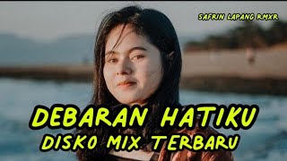 DEBARAN HATIKU REMIX LAGU JOGET TERBARU 2023 Safrin Lapang Rmxr