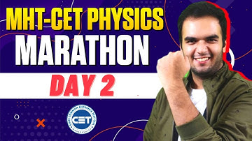 MHTCET MCQ SOLVING PHYSICS MARATHON DAY 2  - PART 2 - MHTCET 2023 RG LECTURES